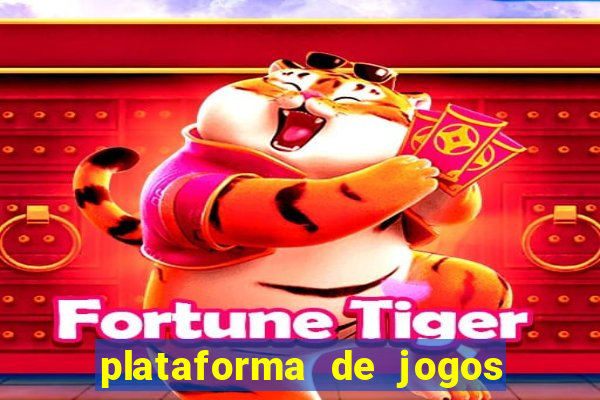 plataforma de jogos que ganha dinheiro no cadastro